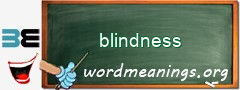 WordMeaning blackboard for blindness